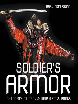 cover image of Soldier's Armor--Children's Military & War History Books